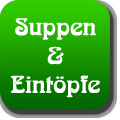 Suppen und Eintöpfe
