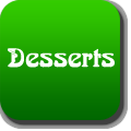 Desserts
