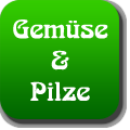Gemüse und Pilze